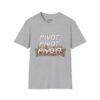Pivot T-Shirt - Friends TV Show Quote Tee
