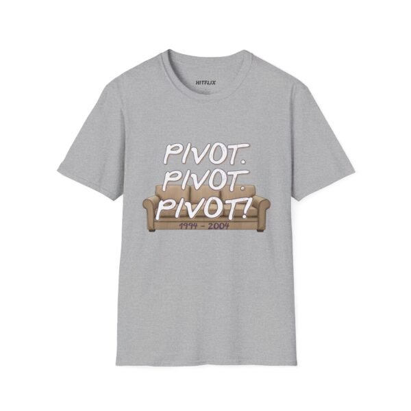 Pivot T-Shirt - Friends TV Show Quote Tee