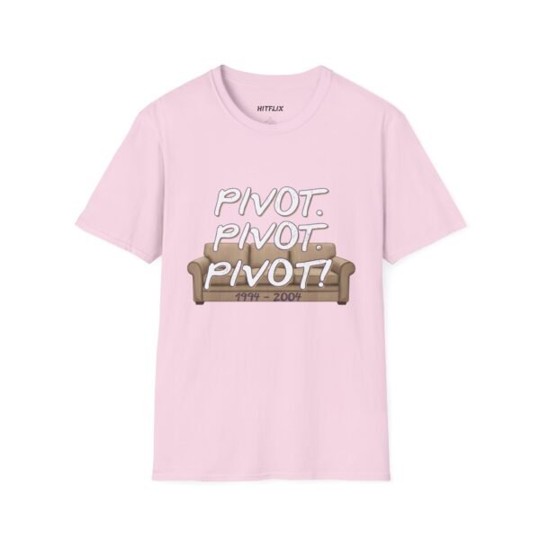 Pivot T-Shirt - Friends TV Show Quote Tee