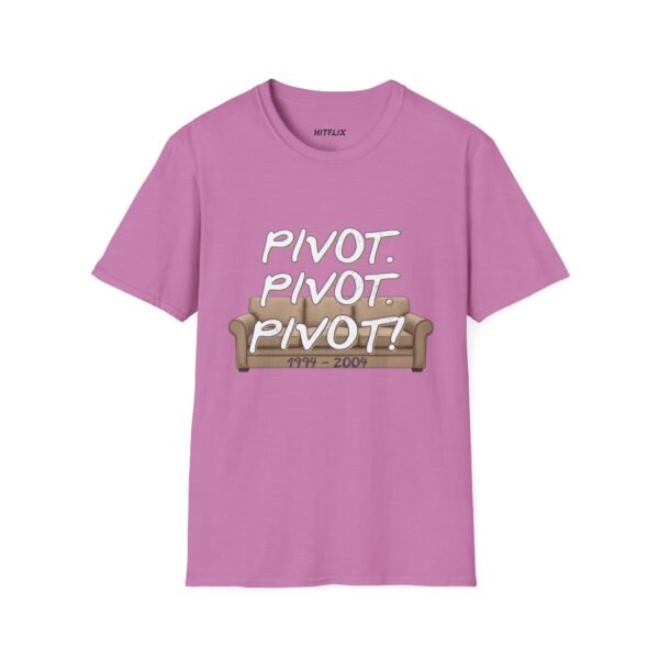 Pivot T-Shirt - Friends TV Show Quote Tee